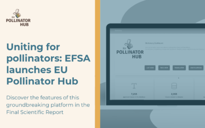 Uniting for pollinators: EFSA launches EU Pollinator Hub.