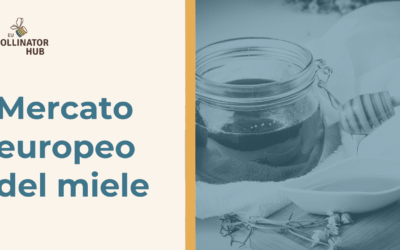 Rapporto sul Mercato Europeo del Miele – Una ricerca approfondita basata sui dati di Pollinator Hub con la collaborazione di Copa Cogeca